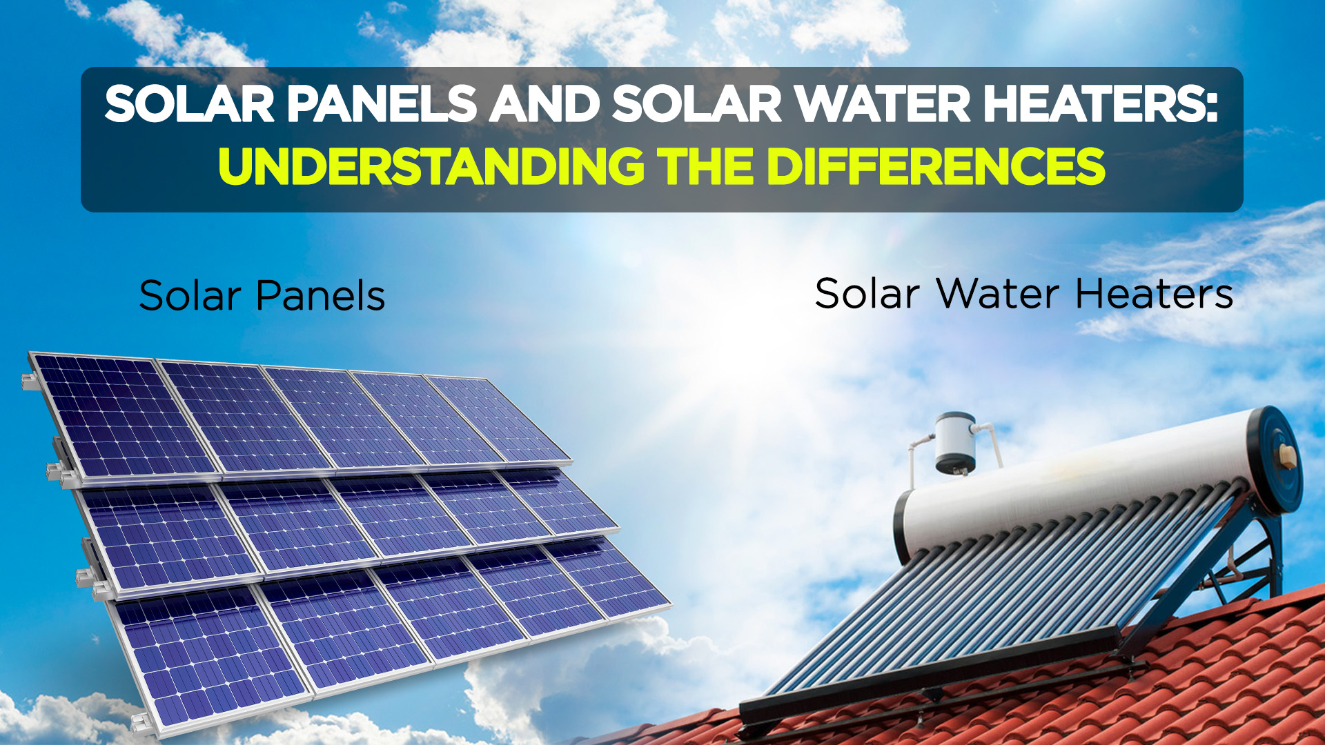 https://renergyinfo.com/solar-panels-and-solar-water-heaters-understanding-the-differences/