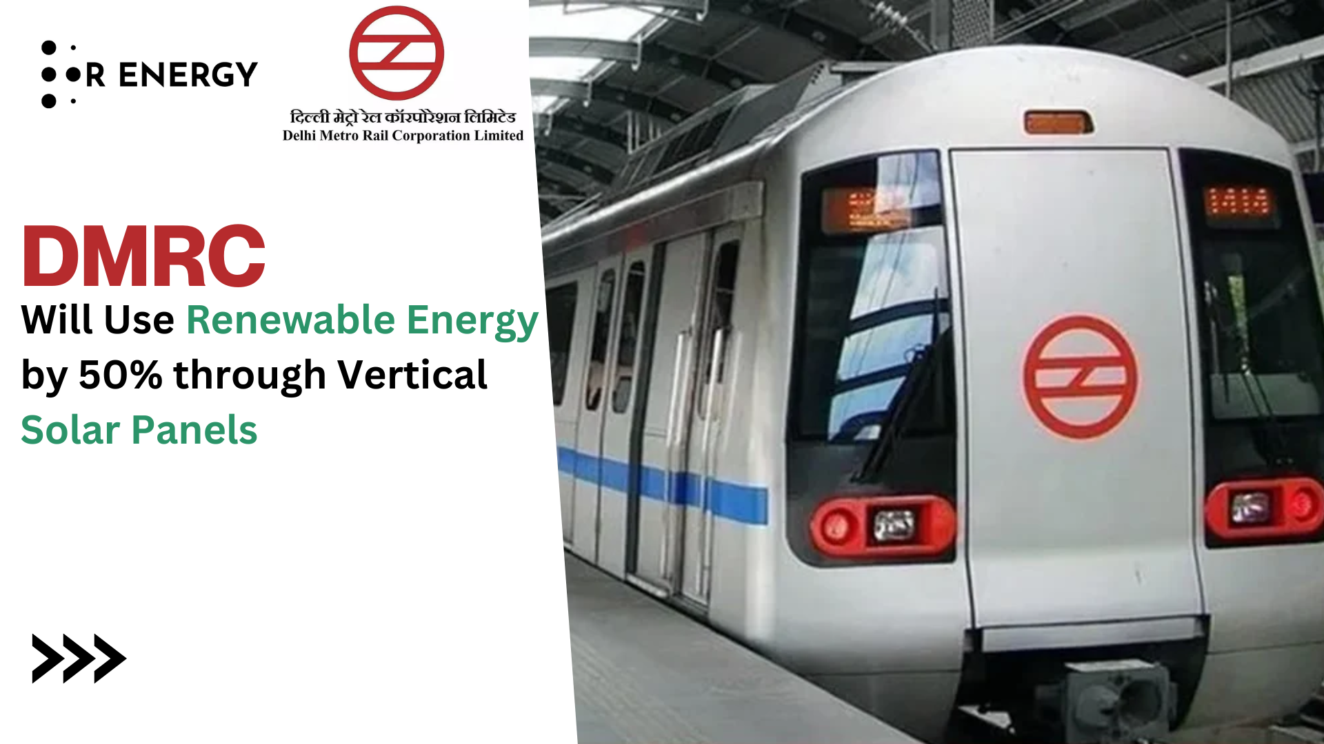 https://renergyinfo.com/dmrc-to-increase-use-of-renewable-energy-by-50-through-vertical-solar-panels/