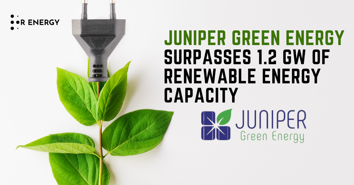 https://renergyinfo.com/juniper-green-energy-surpasses-1-2-gw-of-renewable-energy-capacity/